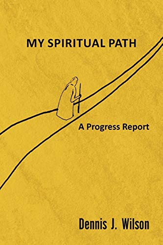 9781436311021: My Spiritual Path: A Progress Report