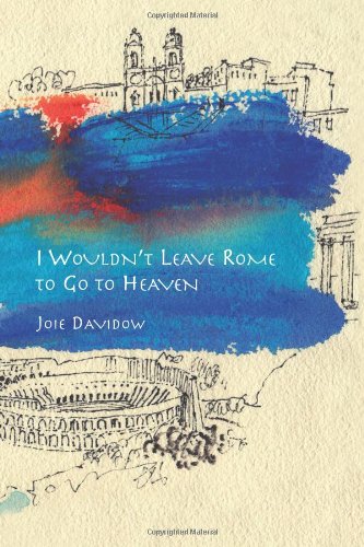 Stock image for I Wouldn't Leave Rome to Go to Heaven for sale by Revaluation Books
