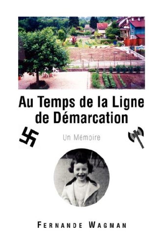 Imagen de archivo de Au Temps De La Ligne De Demarcation a la venta por Revaluation Books