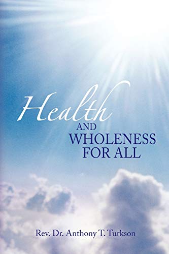 Stock image for Health and Wholeness For All for sale by Lucky's Textbooks