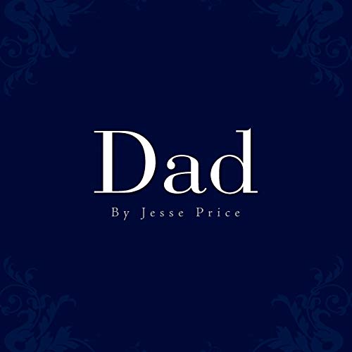Dad (9781436314893) by Price, Jesse