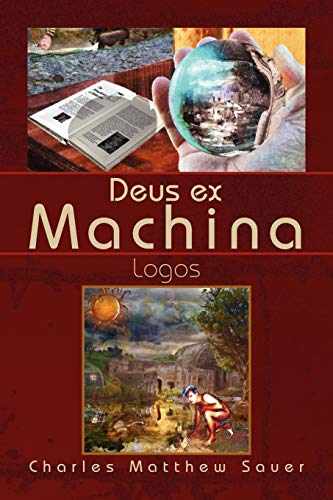 Deus ex Machina: Logos