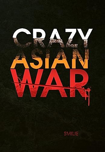 9781436315722: Crazy Asian War