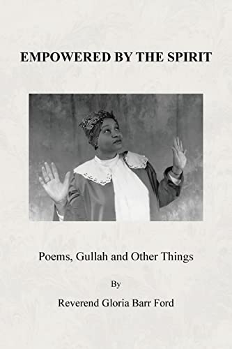 Stock image for Empowered by the Spirit: Poems, Gullah and Other Things for sale by Chiron Media