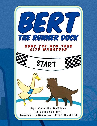 9781436318396: Bert the Runner Duck: Runs the New York City Marathon