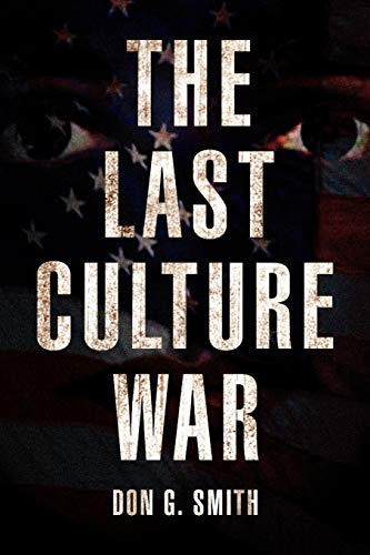 Imagen de archivo de The Last Culture War a la venta por Pensees Bookshop