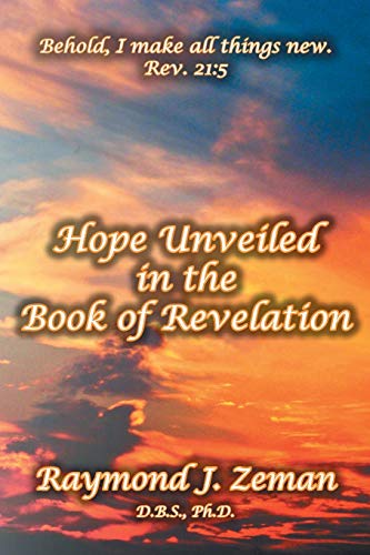 Stock image for Hope Unveiled in the Book of Revelation for sale by Chiron Media