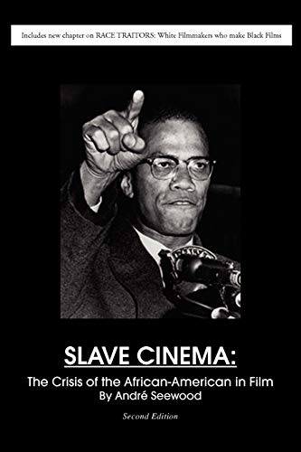 Stock image for Slave Cinema: The Crisis of the African-American in Film for sale by Book Deals