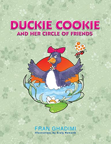 Stock image for Duckie Cookie and Her Circle of Friends for sale by Lucky's Textbooks