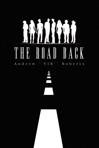 The Road Back (9781436322997) by Roberts, Andrew