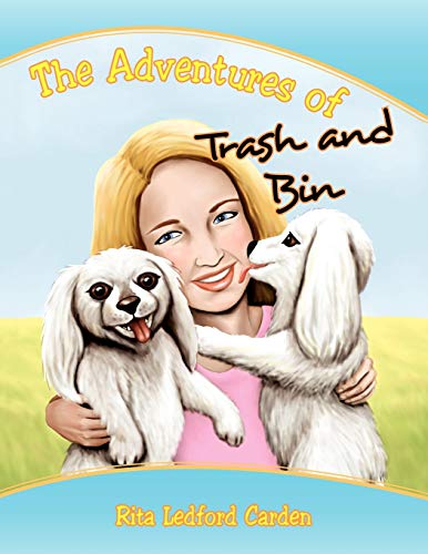 Beispielbild fr The Adventures of Trash and Bin zum Verkauf von Chiron Media