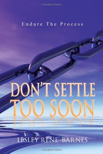 Imagen de archivo de Don't Settle Too Soon a la venta por Revaluation Books
