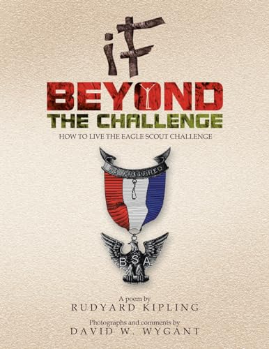 Stock image for IF - Beyond the Challenge: How to Live the Eagle Scout Challenge for sale by Mispah books