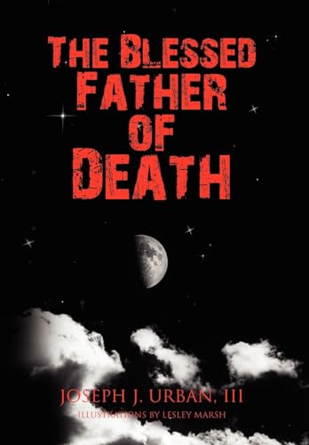Stock image for The Blessed Father of Death for sale by Wonder Book