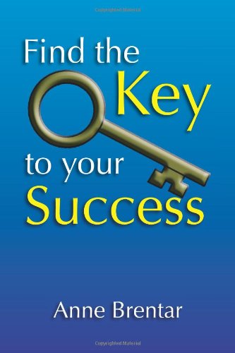9781436328210: Find the Key to your Success