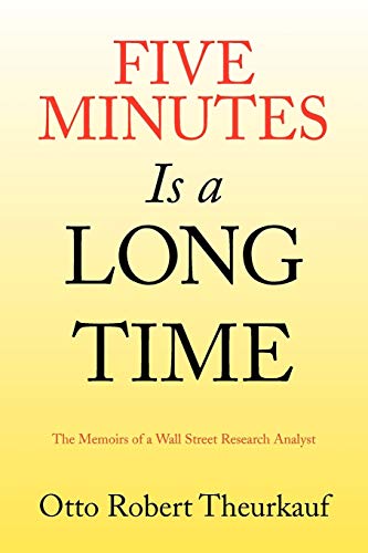 Beispielbild fr Five Minutes Is A Long Time zum Verkauf von Irish Booksellers