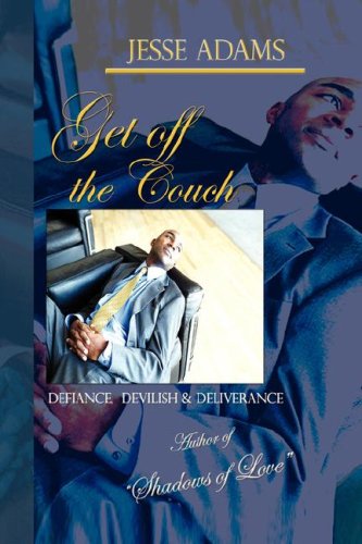 Get Off the Couch (9781436329842) by Adams, Jesse