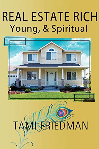 9781436329934: Real Estate Rich, Young, & Spiritual