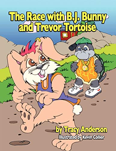 Imagen de archivo de The Race With B.j. Bunny and Trevor Tortoise a la venta por Lucky's Textbooks