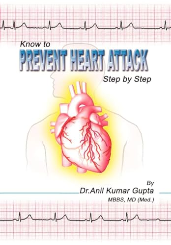 Beispielbild fr Know to Prevent Heart Attack Step by Step zum Verkauf von Ria Christie Collections