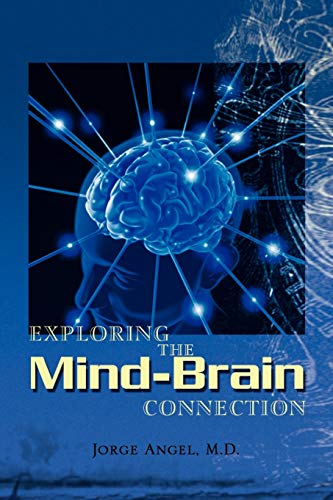 9781436333528: Exploring the Mind-Brain Connection