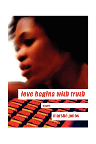 Stock image for Love Begins with Truth: A Novel for sale by RPL Library Store