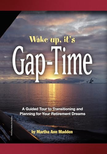 Stock image for Wake up, it's Gap-Time for sale by ThriftBooks-Atlanta