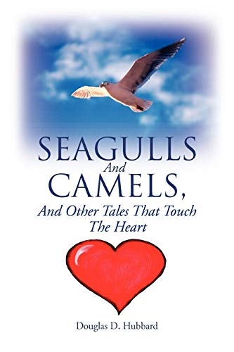 Stock image for Seagulls and Camels, and Other Tales That Touch the Heart for sale by Lucky's Textbooks