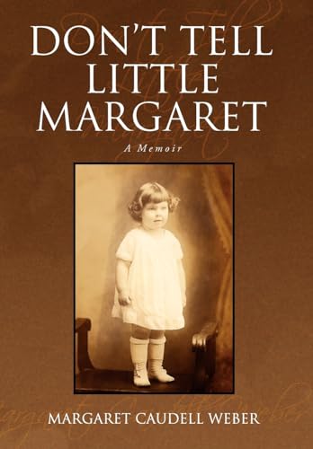 Stock image for Don't Tell Little Margaret for sale by Lucky's Textbooks