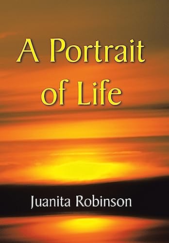 9781436340748: A Portrait of Life