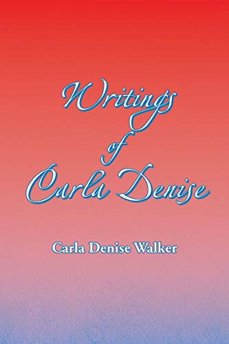 Beispielbild fr Writings of Carla Denise zum Verkauf von Chiron Media