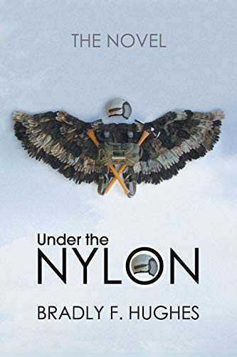 9781436341080: Under the Nylon: The Novel