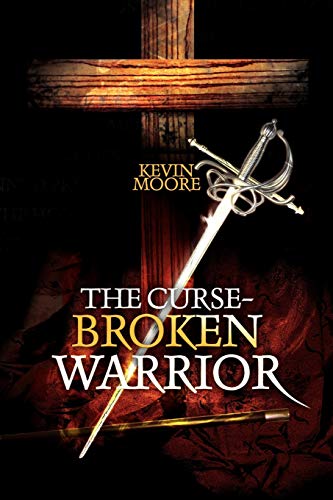 9781436342247: The Curse-Broken Warrior