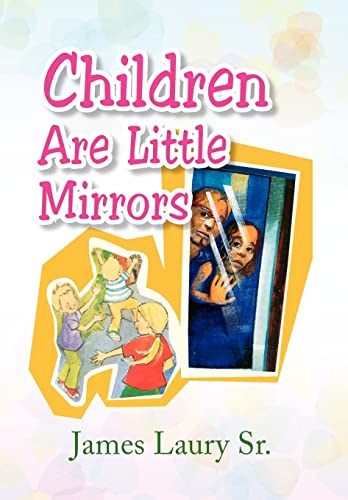 9781436343138: Children Are Little Mirrors