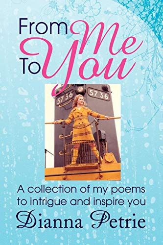 From Me to You - Dianna Petrie