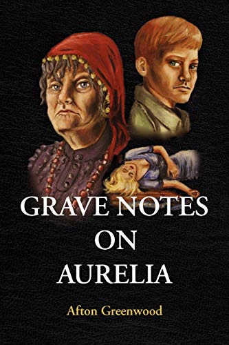 Stock image for GRAVE NOTES ON AURELIA for sale by Lucky's Textbooks