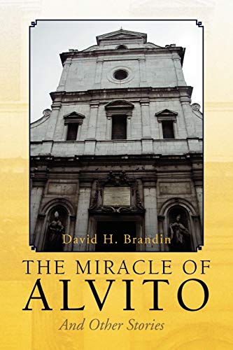 9781436345699: The Miracle of Alvito: And Other Stories