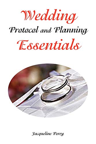 Stock image for Wedding Protocol and Planning Essentials for sale by Irish Booksellers