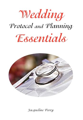 Stock image for Wedding Protocol and Planning Essentials for sale by Lucky's Textbooks
