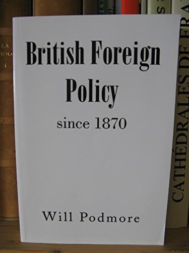 Stock image for British Foreign Policy Since 1870 for sale by Anybook.com