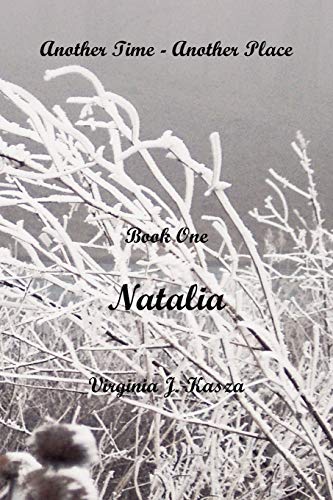 Imagen de archivo de Another Time - Another Place: Book 1, Natalia a la venta por Lucky's Textbooks