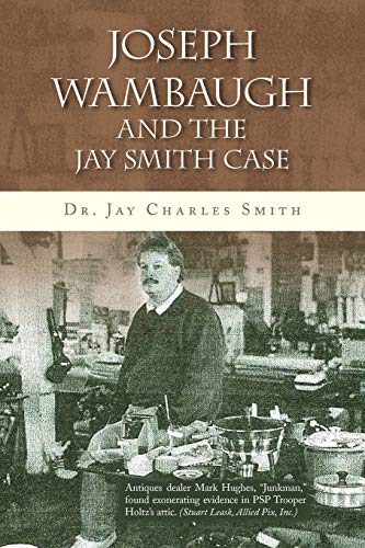 Beispielbild fr Joseph Wambaugh and the Jay Smith Case zum Verkauf von ThriftBooks-Atlanta