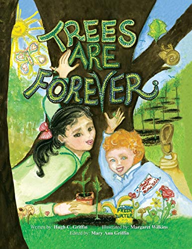 Imagen de archivo de Trees Are Forever a la venta por GF Books, Inc.