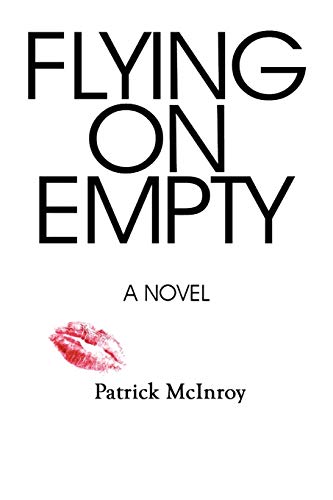 Flying On Empty - Patrick McInroy