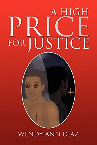 Stock image for A High Price for Justice for sale by ThriftBooks-Atlanta