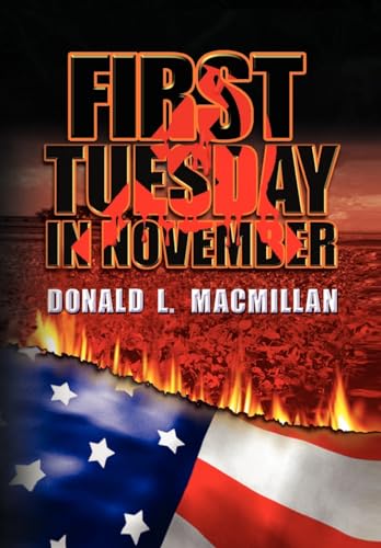 9781436357173: First Tuesday in November