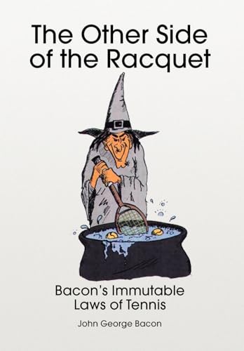 The Other Side of the Racquet - Bacon; John George