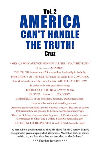 Vol. 2 AMERICA CAN'T HANDLE THE TRUTH! (Paperback) - Cruz
