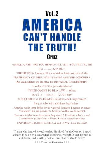 Vol. 2 America Can't Handle the Truth! - Cruz