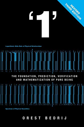 Imagen de archivo de 1: The Foundation, Prediction, Verification, and Mathematization of Pure Being a la venta por Gardner's Used Books, Inc.